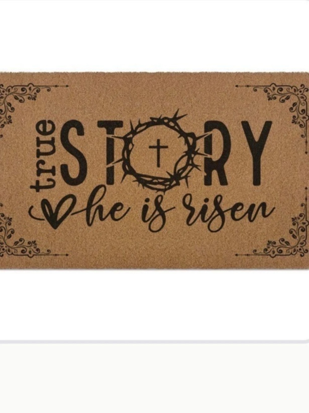 True Story He Is Risen Doormat Brown & Black